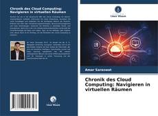 Buchcover von Chronik des Cloud Computing: Navigieren in virtuellen Räumen