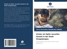 Buchcover von Kinder als Opfer sexueller Gewalt in der Stadt Ouagadougou