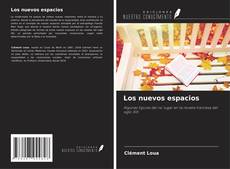 Couverture de Los nuevos espacios