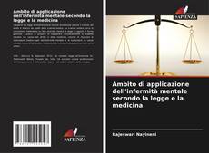 Buchcover von Ambito di applicazione dell'infermità mentale secondo la legge e la medicina