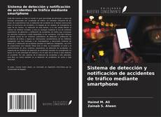 Couverture de Sistema de detección y notificación de accidentes de tráfico mediante smartphone