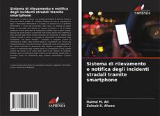 Buchcover von Sistema di rilevamento e notifica degli incidenti stradali tramite smartphone