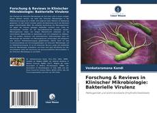 Buchcover von Forschung & Reviews in Klinischer Mikrobiologie: Bakterielle Virulenz