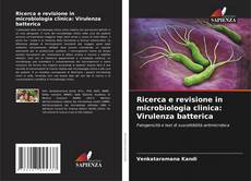 Ricerca e revisione in microbiologia clinica: Virulenza batterica kitap kapağı