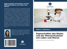 Buchcover von Eigenschaften des Blutes und der Mikrozirkulation von Leber und Nieren