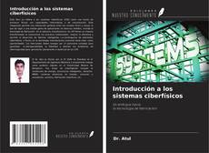 Couverture de Introducción a los sistemas ciberfísicos