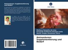 Buchcover von Aminosäuren: Supplementierung und Bedarf