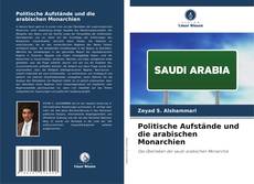 Buchcover von Politische Aufstände und die arabischen Monarchien