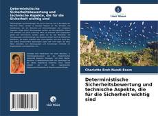 Buchcover von Deterministische Sicherheitsbewertung und technische Aspekte, die für die Sicherheit wichtig sind