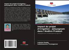 Buchcover von Impact du projet d'irrigation - Jalayagnam dans l'Andhra Pradesh