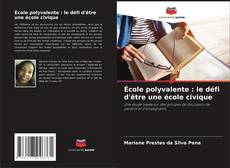 Buchcover von École polyvalente : le défi d'être une école civique