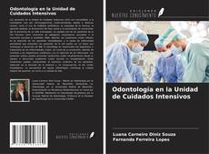 Couverture de Odontología en la Unidad de Cuidados Intensivos