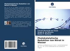 Buchcover von Photokatalytische Reduktion von Nitrat in Wasser