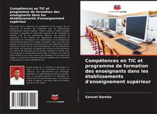 Buchcover von Compétences en TIC et programme de formation des enseignants dans les établissements d'enseignement supérieur