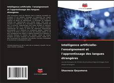 Buchcover von Intelligence artificielle- l'enseignement et l'apprentissage des langues étrangères