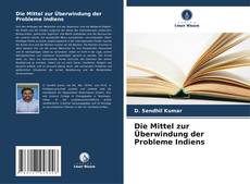 Buchcover von Die Mittel zur Überwindung der Probleme Indiens