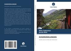 Buchcover von ZUGERZÄHLUNGEN