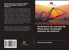 Capa do livro de Pertinence du concept de Māyā dans l'ontologie moniste de Śaṅkara 