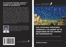 Buchcover von Los recursos naturales costeros y su papel en la seguridad de los medios de subsistencia