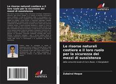 Buchcover von Le risorse naturali costiere e il loro ruolo per la sicurezza dei mezzi di sussistenza