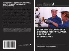 Couverture de INYECTOR DE CORRIENTE PRIMARIA PORTÁTIL PARA PRUEBAS DE DISYUNTORES