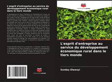 Buchcover von L'esprit d'entreprise au service du développement économique rural dans le tiers monde