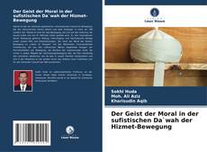 Buchcover von Der Geist der Moral in der sufistischen Da`wah der Hizmet-Bewegung