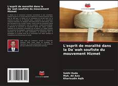 Buchcover von L'esprit de moralité dans la Da`wah soufiste du mouvement Hizmet