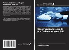 Couverture de Construcción Integrada por Ordenador para BIM