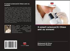 Buchcover von X-smart science(3) Chien ami ou ennemi