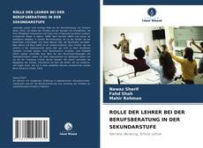 Buchcover von ROLLE DER LEHRER BEI DER BERUFSBERATUNG IN DER SEKUNDARSTUFE