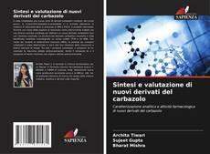 Buchcover von Sintesi e valutazione di nuovi derivati del carbazolo