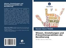 Buchcover von Wissen, Einstellungen und Präventionspraktiken der Bevölkerung