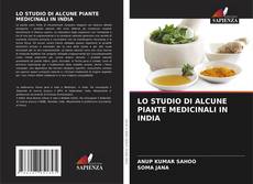 Buchcover von LO STUDIO DI ALCUNE PIANTE MEDICINALI IN INDIA