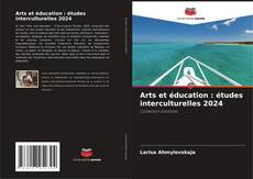 Buchcover von Arts et éducation : études interculturelles 2024