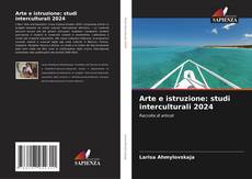 Arte e istruzione: studi interculturali 2024 kitap kapağı