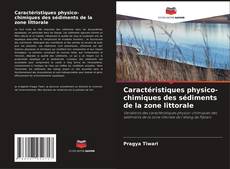 Couverture de Caractéristiques physico-chimiques des sédiments de la zone littorale