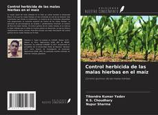 Couverture de Control herbicida de las malas hierbas en el maíz