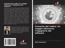 Buchcover von Cronache del codice: Un viaggio attraverso l'ingegneria del software