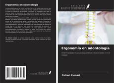 Couverture de Ergonomía en odontología