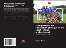 Borítókép a  Enseignement de l'éducation physique et du sport - stage professionnel - hoz