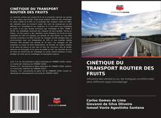 Borítókép a  CINÉTIQUE DU TRANSPORT ROUTIER DES FRUITS - hoz