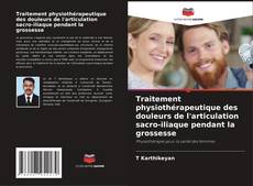 Borítókép a  Traitement physiothérapeutique des douleurs de l'articulation sacro-iliaque pendant la grossesse - hoz