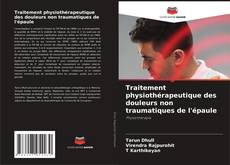 Borítókép a  Traitement physiothérapeutique des douleurs non traumatiques de l'épaule - hoz