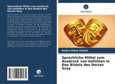 Buchcover von Sprachliche Mittel zum Ausdruck von Gefühlen in Das Bildnis des Dorian Gray