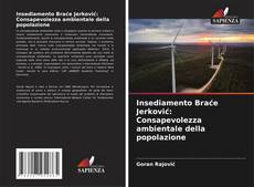 Buchcover von Insediamento Braće Jerković: Consapevolezza ambientale della popolazione