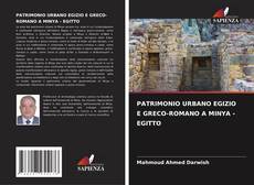 Buchcover von PATRIMONIO URBANO EGIZIO E GRECO-ROMANO A MINYA - EGITTO