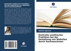 Buchcover von Kontrolle unethischer Praktiken bei der Gestaltung von Websites durch Suchmaschinen