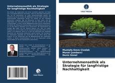 Buchcover von Unternehmensethik als Strategie für langfristige Nachhaltigkeit