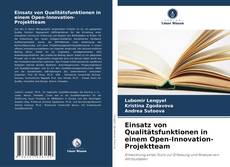 Обложка Einsatz von Qualitätsfunktionen in einem Open-Innovation-Projektteam